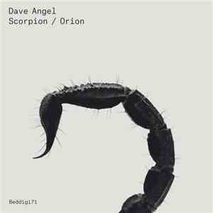 Dave Angel - Scorpion / Orion FLAC