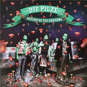 Die Pilze - Return Of The Shrooms FLAC
