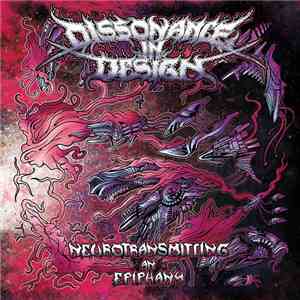 Dissonance In Design - Neurotransmitting An Epiphany FLAC