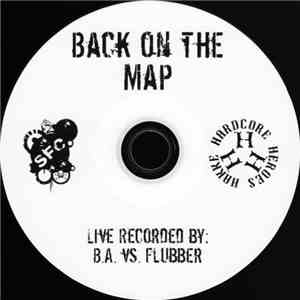 DJ B.A. vs. Flubber - Back On The Map FLAC