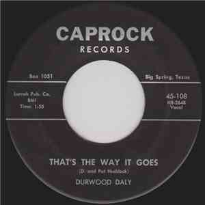 Durwood Daly - That's The Way It Goes / I'm A Lonesome Old Boy FLAC