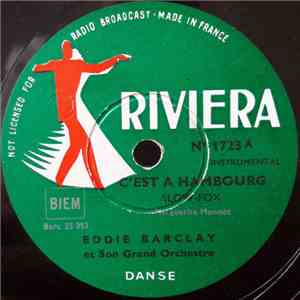 Eddie Barclay Et Son Grand Orchestre - C'est A Hambourg / Comme Ca FLAC