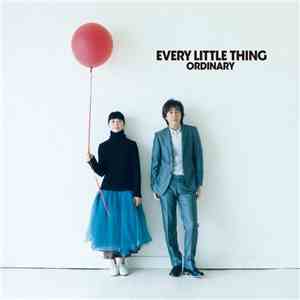 Every Little Thing - Ordinary FLAC
