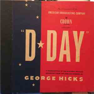 George Hicks  - D-Day FLAC