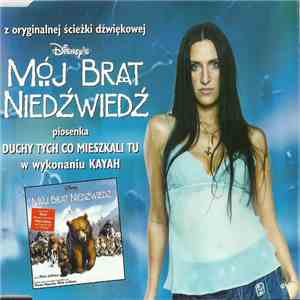 Kayah - Duchy Tych Co Mieszkali Tu FLAC