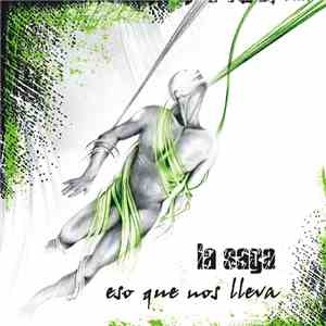 La Saga  - Eso Que Nos Lleva FLAC