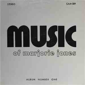 Marjorie Jones - The Music Of Marjorie Jones, Album Number One FLAC