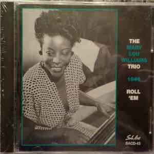 Mary Lou Williams - 1944 Roll "Em FLAC