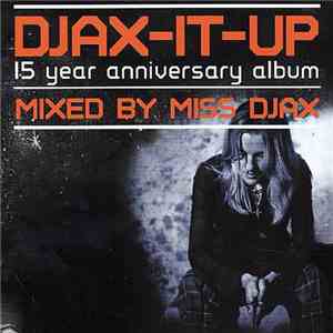 Miss Djax - Djax-It-Up (15 Year Anniversary Album) FLAC
