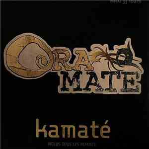 Ora Mate - Kamaté FLAC