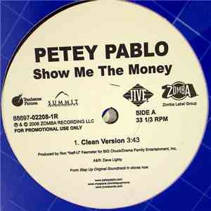 Petey Pablo - Show Me The Money / Like A G FLAC