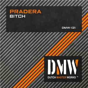 Pradera - Bitch FLAC