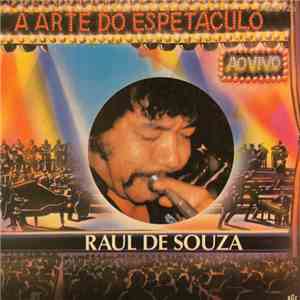 Raul De Souza - A Arte Do Espetaculo FLAC