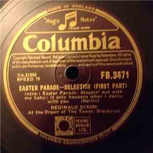 Reginald Dixon - Easter Parade - Selection FLAC
