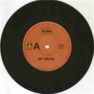 Roy Orbison - Belinda / No Chain At All FLAC