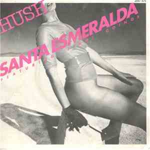 Santa Esmeralda - Hush FLAC