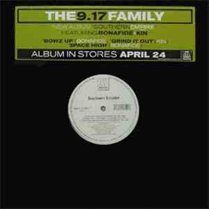 The 9.17 Family - Bowz Up / Space High / Grind It Out FLAC