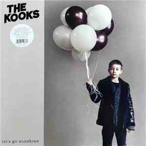 The Kooks - Let's Go Sunshine FLAC