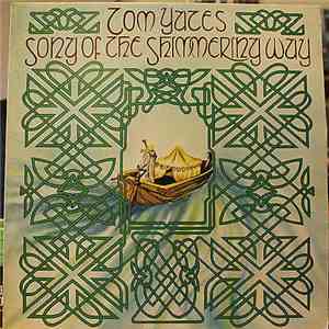 Tom Yates - Song Of The Shimmering Way FLAC
