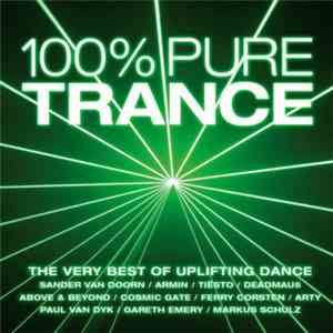 Various - 100% Pure Trance FLAC