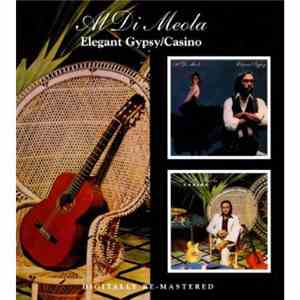 Al Di Meola - Elegant Gypsy/Casino FLAC