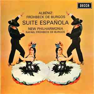 Albéniz : Frühbeck De Burgos, New Philharmonia - Suite Española FLAC