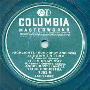 Andre Kostelanetz And His Orchestra - Highlights From Porgy And Bess FLAC