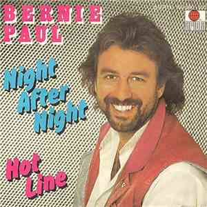Bernie Paul - Night After Night / Hot Line FLAC