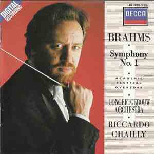 Brahms, Concertgebouw Orchestra • Riccardo Chailly - Symphony No. 1 • Academic Festival Overture FLAC