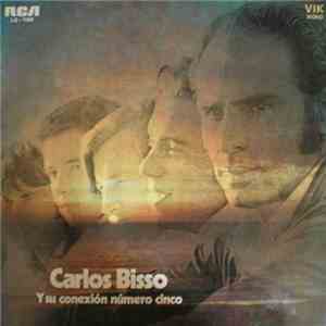 Carlos Bisso Y Su Conexión Número Cinco - Carlos Bisso Y Su Conexión Número Cinco FLAC