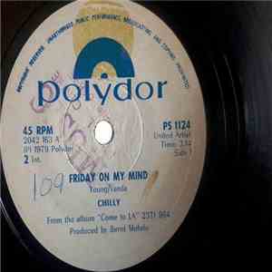 Chilly - Friday On My Mind FLAC