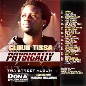 Cloud Tissa - Physically Fit - Tha Street Album FLAC