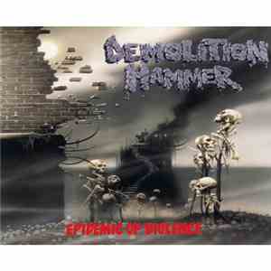 Demolition Hammer - Epidemic Of Violence FLAC