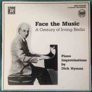Dick Hyman - Face The Music A Century Of Irving Berlin FLAC