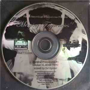 DJ Spider - Merging Frequencies - mixed by DJ Spider (NYC) FLAC