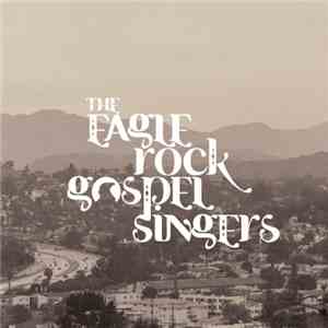Eagle Rock Gospel Singers - Heavenly Fire FLAC