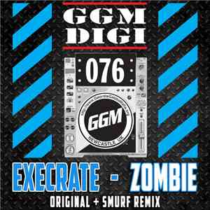 Execrate  - Zombie FLAC