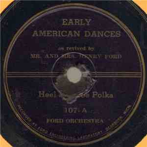 Ford Orchestra - Heel and Toe Polka / Rye Waltz FLAC