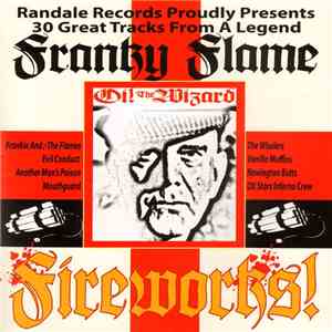 Franky Flame - Fireworks! - The Wizard Of Oi! FLAC