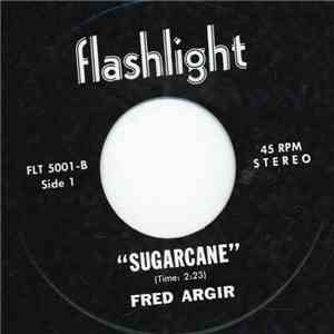 Fred Argir - Sugarcane FLAC