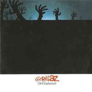 Gorillaz - Clint Eastwood FLAC
