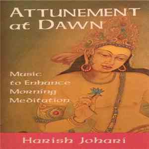 Harish Johari - Attunement At Dawn FLAC