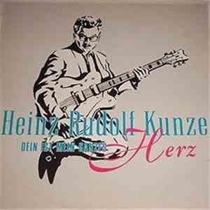 Heinz Rudolf Kunze - Dein Ist Mein Ganzes Herz FLAC
