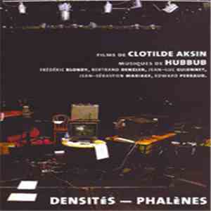 Hubbub & Clotilde Aksin - Densités-Phalènes FLAC