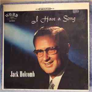 Jack Holcomb - I Have A Song FLAC