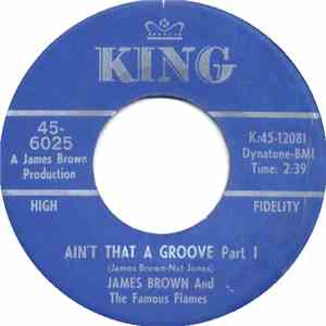 James Brown - Ain't That A Groove Part 1 FLAC