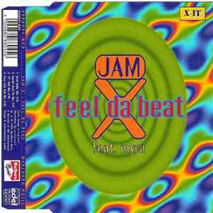 Jam-X Feat. Myra - Feel Da Beat FLAC