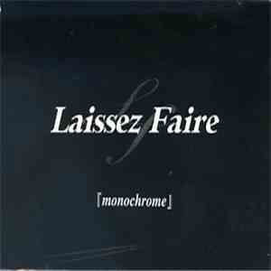 Laissez Faire  - Monochrome FLAC