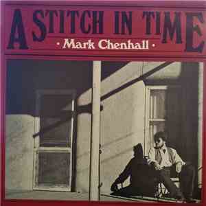 Mark Chenhall - A Stitch In Time FLAC