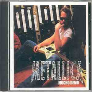Metallica - Mucho Demo FLAC